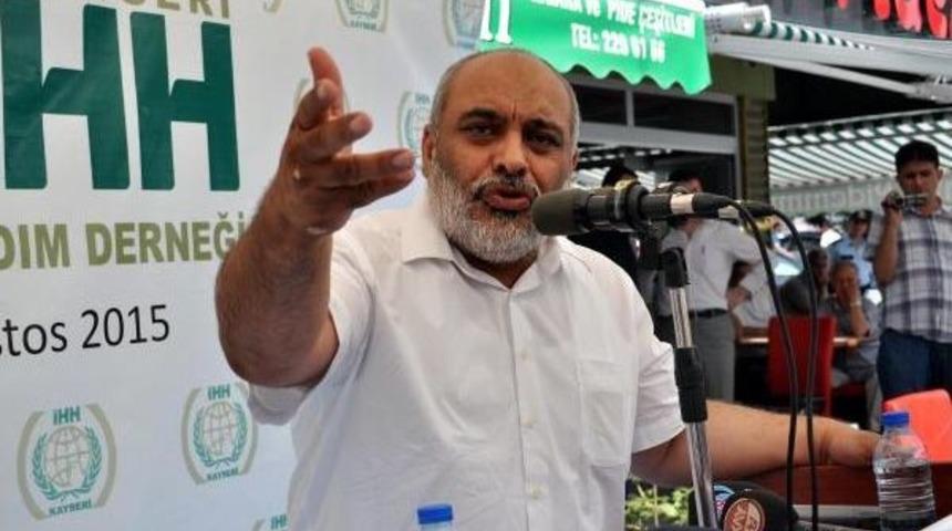 İhh Genel Başkanı Yıldırım: Bu Savaşlar Durursa, İsrail Ve Amerika Başka &Uuml;lkeleri S&ouml;m&uuml;remez