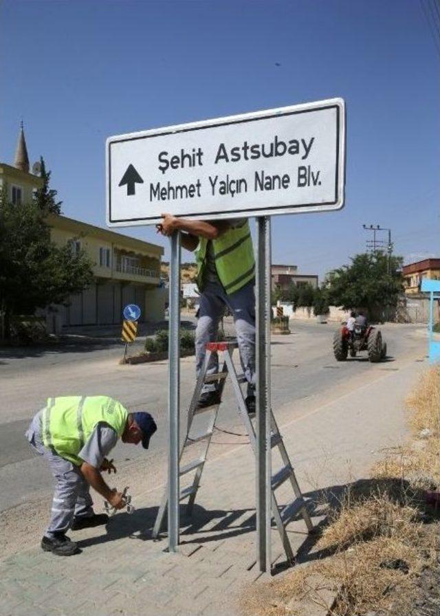 Şehit Astsubay Mehmet Yalçın Nane’nin Adının Verildiği Bulvara Tabela Asıldı