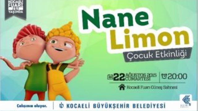Nane Limon Gösterisi İleri Bir Tarihe Alındı