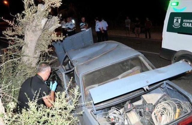 Bodrum da 2 Kaza: 1 Ölü, 3 Yaralı 3