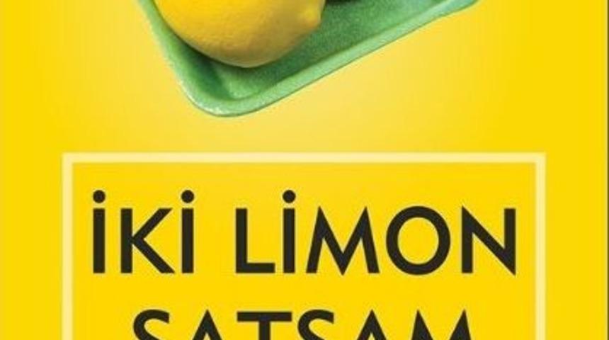"iki Limon Satsam Daha İyi" Raflarda