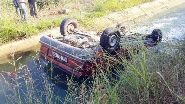 Şanlıurfa’Da Otomobil Sulama Kanalına Devrildi: 1 Ölü, 1 Yaralı