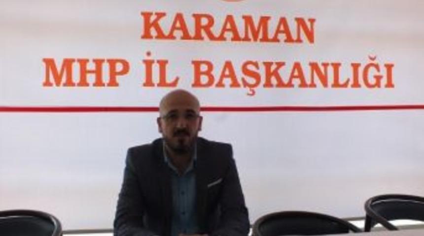 Karaman’da Mhp’ye 7 Kişi Aday Adaylığı İçin Başvurdu