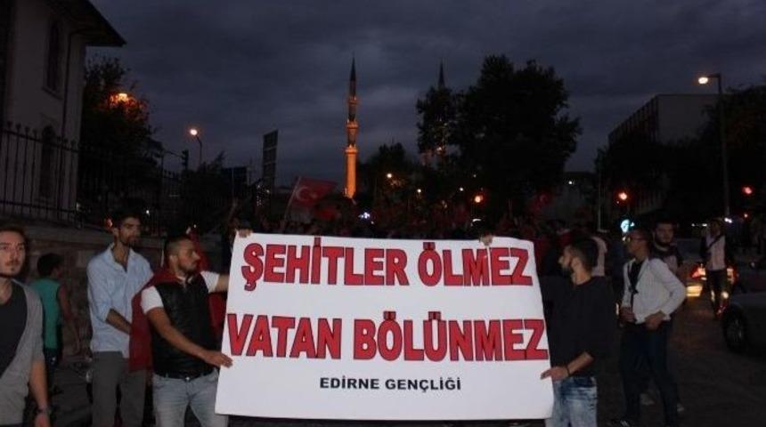 Edirne&rsquo;de Ter&ouml;re Tepki Y&uuml;r&uuml;y&uuml;ş&uuml;
