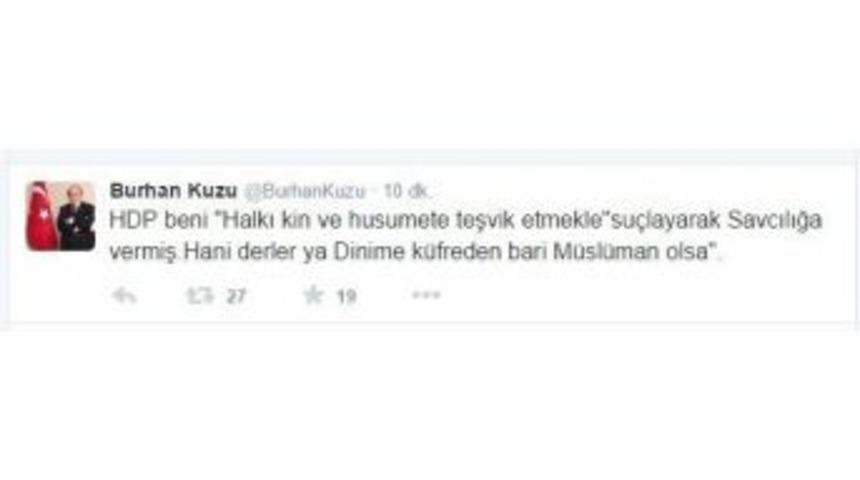 Burhan Kuzu&rsquo;dan Hdp&rsquo;ye Cevap: