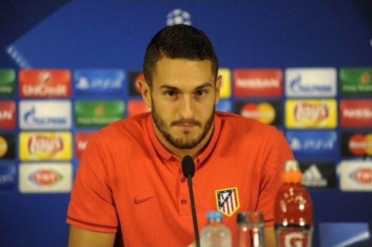 Koke: “zor Bir Ortamda Oynayacağız” G4