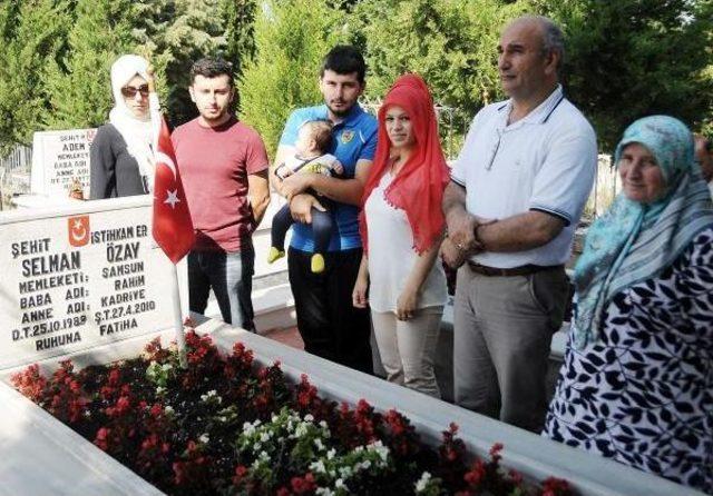 Oğluna Şehit Ağabeyinin Adını Verdi