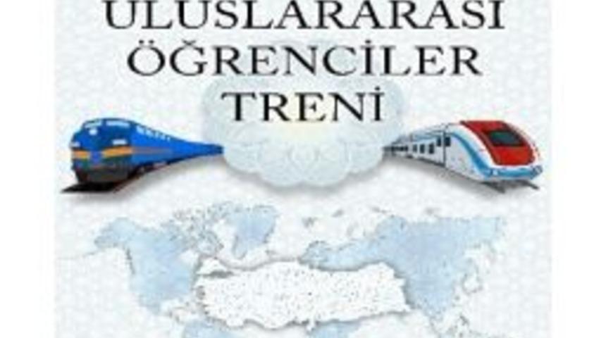 Uluslararası &Ouml;ğrenci Treni Yola &Ccedil;ıkıyor