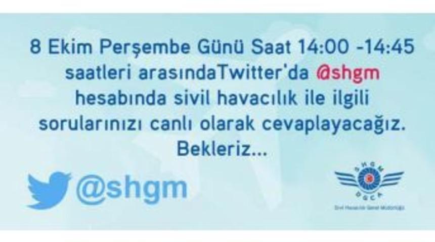 Shgm, Havacılıkla Ilgili T&uuml;m Sorulara Canlı Olarak Twitter Hesabından Cevap Verecek