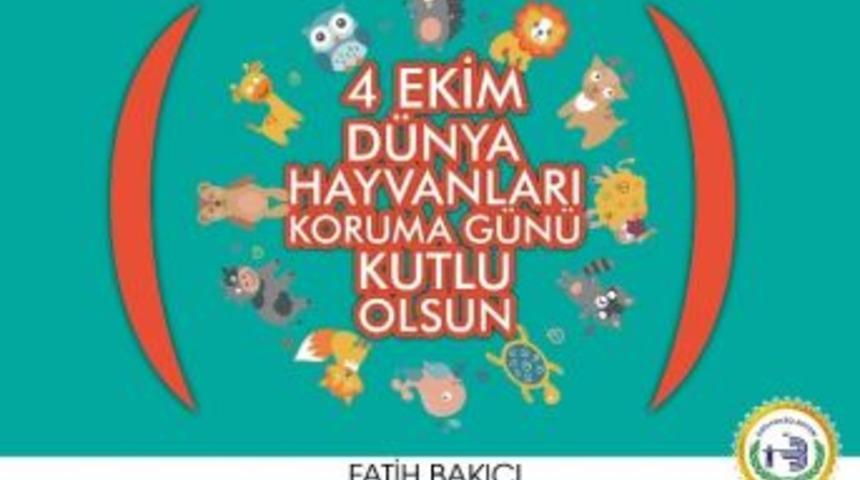 Başkan Bakıcı&rsquo;nın Hayvanları Koruma G&uuml;n&uuml; Mesajı
