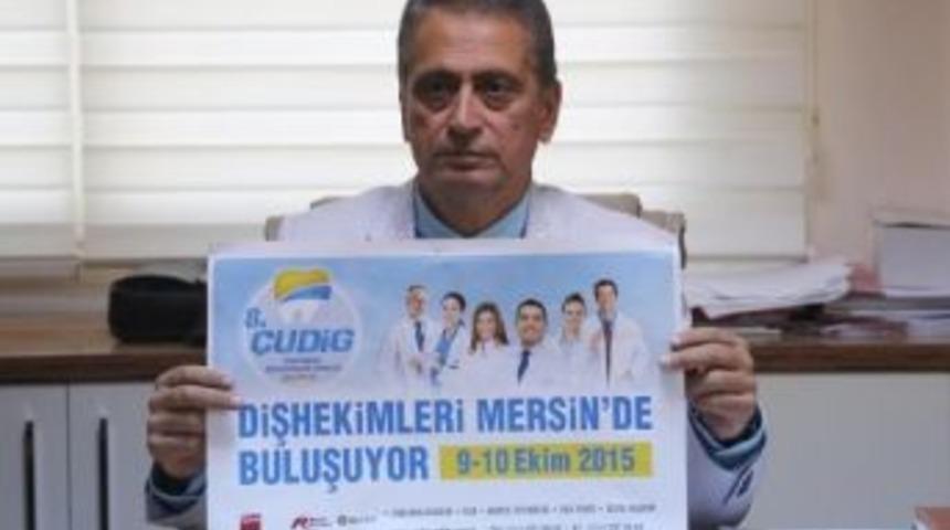 Diş Hekimleri Mersin&rsquo;de Buluşuyor