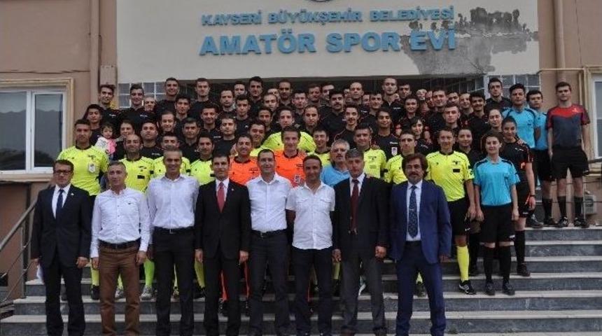 Kayseri B&ouml;lgesi Hakemleri Sezon A&ccedil;tı