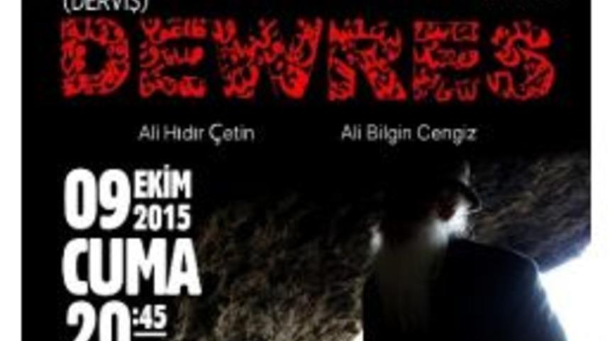 Derviş Belgeseli Yeşilk&ouml;y&rsquo;de