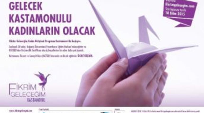 Kastamonu&rsquo;da 30 Şanslı Kadın Girişimci Adayı Aranıyor