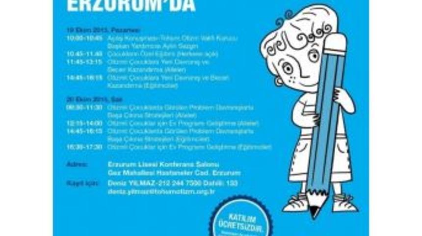 Otizm Seminerleri Erzurum&rsquo;da