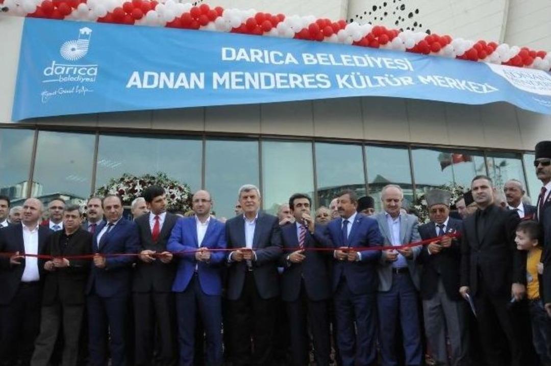 Darıca Adnan Menderes K&uuml;lt&uuml;r Merkezi A&ccedil;ıldı