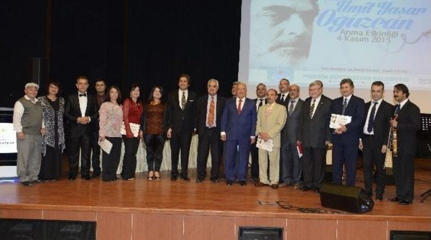 Mersinli Şair &Uuml;mit Yaşar Oğuzcan Şiirlerle Anıldı