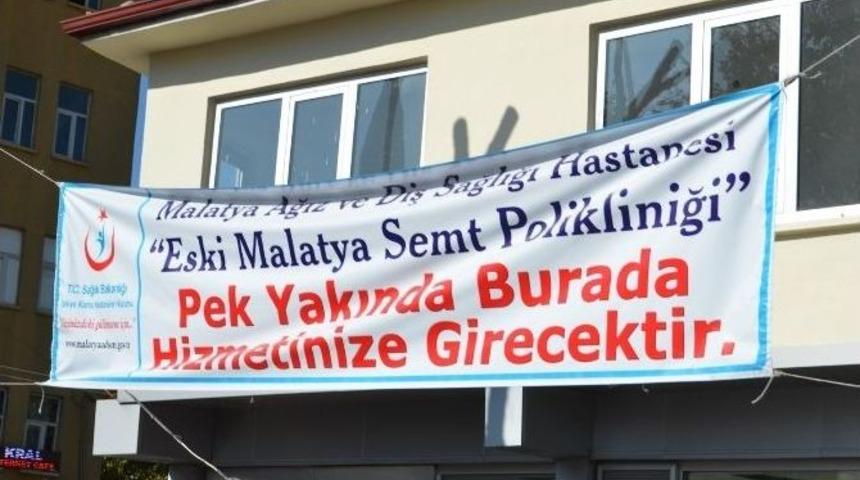 Eski Malatya, Ağız Ve Diş Sağlığı Hastanesine Kavuşuyor