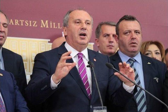 Muharrem İnce: “sorumlular Hesap Verecek”