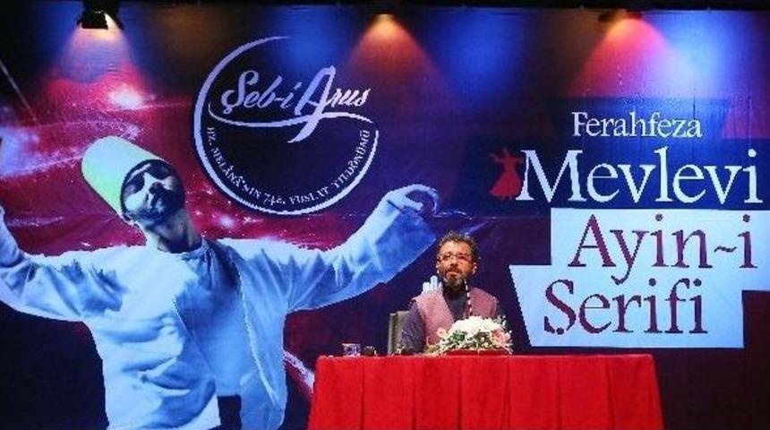 Mevlana, Şeb-i Arus Gecesinde Başakşehir&rsquo;de Anıldı