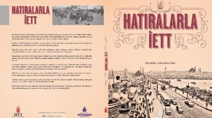 İett&rsquo;yi &Uuml;nl&uuml; İsimlerle Buluşturan Kitap Yayınlandı