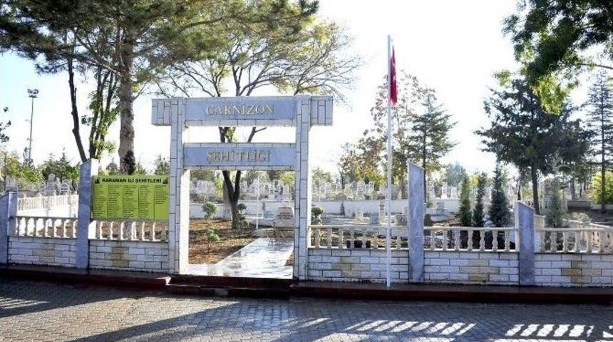 Karaman&rsquo;da Garnizon Şehitliğinde D&uuml;zenleme &Ccedil;alışması