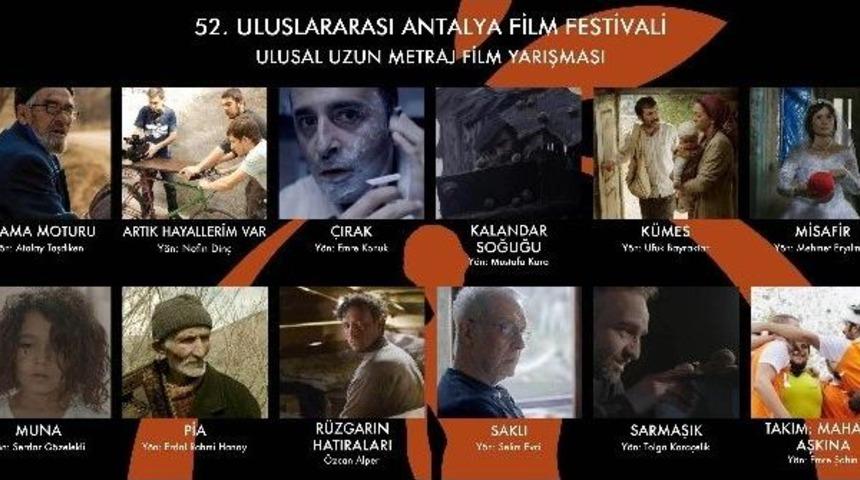 52. Uluslararası Antalya Film Festivali Ulusal Uzun Metraj Film Yarışması&rsquo;nda Yarışacak Filmler Belli Oldu