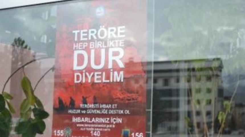 Hakkari&rsquo;de &lsquo;ter&ouml;re Hep Birlikte Dur Diyelim&rsquo; Afişleri Asıldı