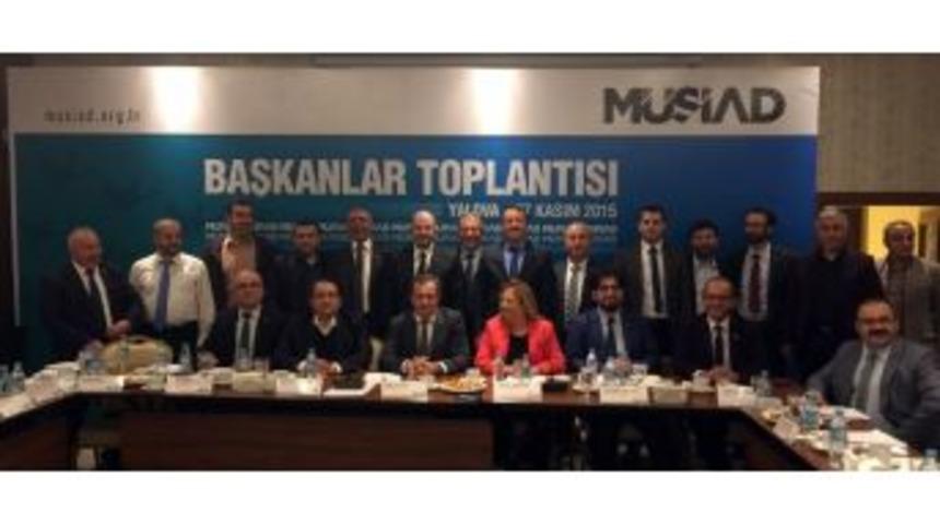 M&uuml;siad Başkanlar Toplantısı Yalova&rsquo;da Ger&ccedil;ekleştirildi