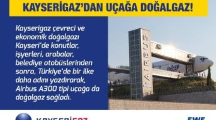 Kayseigaz&rsquo;dan U&ccedil;ağa Doğalgaz!