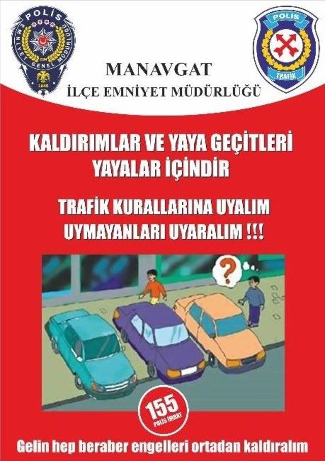 Manavgat Emniyeti’nden Sürücülere Engelli Uyarısı