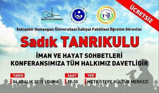 İman Ve Hayat Sohbetleri Metristepe Kültür Merkezi’nde