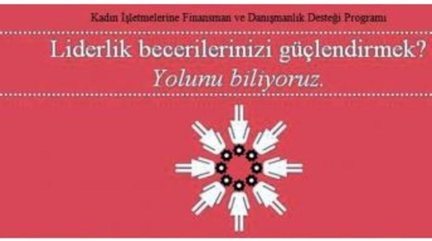 Kadın Y&ouml;neticilere &lsquo;sonsuz G&uuml;c&uuml;n&uuml; Keşfet&rsquo; Semineri Verilecek