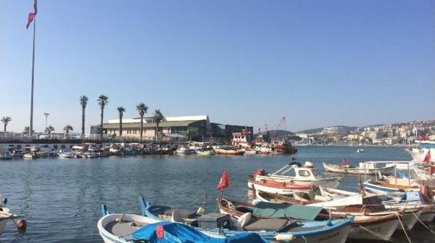 Kuşadası&rsquo;nda Liman Ve Balık&ccedil;ı Barınağı Tartışması