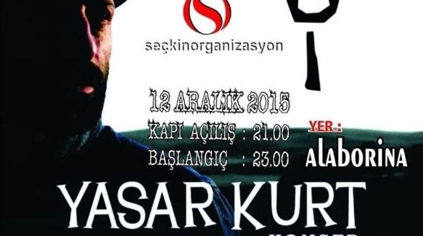 Yaşar Kurt Zonguldak&rsquo;ta Konser Verecek