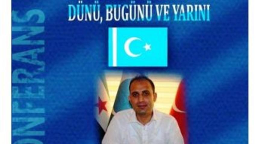 Eskişehir&rsquo;de T&uuml;rkmen Konferansı