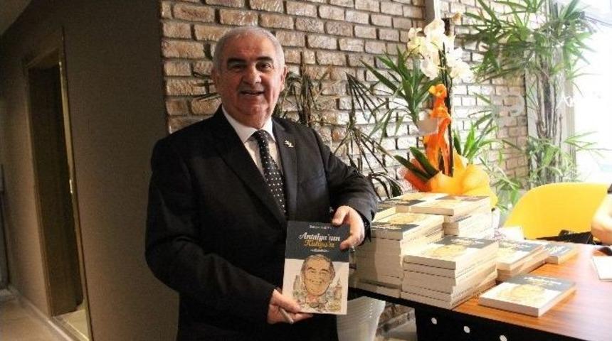 Erdoğan Kahya&rsquo;nın &ldquo;antalya&rsquo;nın Kahyası&rdquo; Kitabı &Ccedil;ıktı