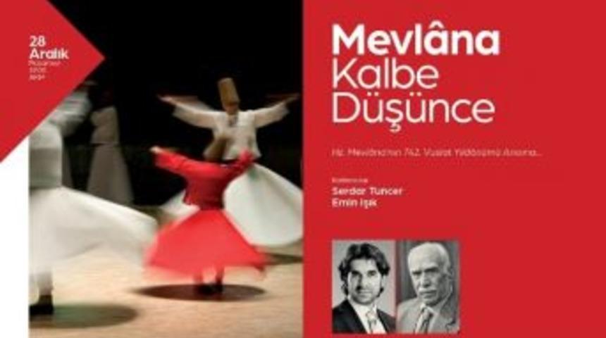 Mevl&acirc;na Orhangazi&rsquo;de Anılacak