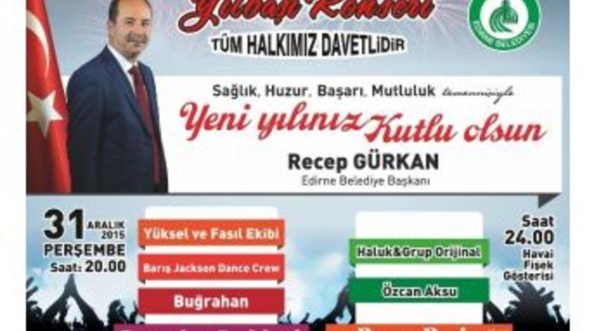 Edirne Belediyesi&rsquo;nden Yılbaşı Konseri