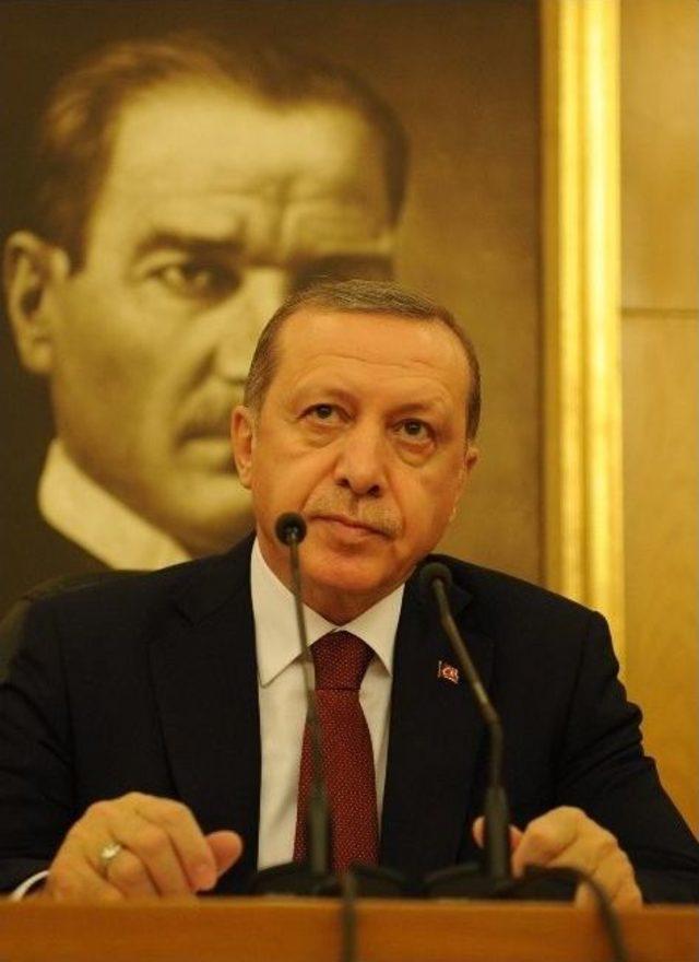 Cumhurbaşkanı Erdoğan: 