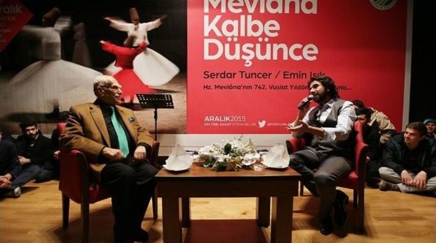 Serdar Tuncer “mevlana Medeniyetimizin Başlangıç Noktasıdır”