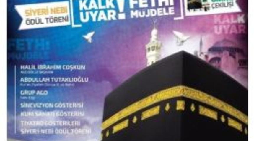 Erzurum&rsquo;da Fetih Coşkusu Yaşanacak