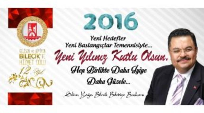 Bilecik Belediye Başkanı Selim Yağcı&rsquo;nın Yeni Yıl Mesajı