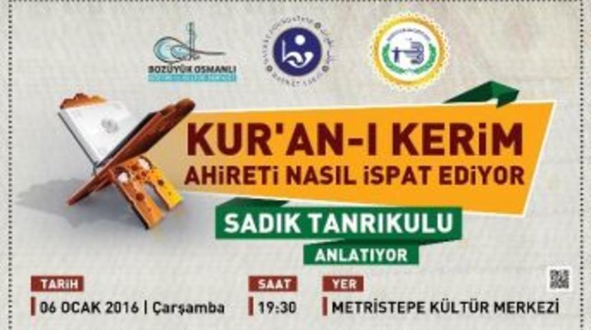 Bozüyük’te “kur’an-ı Kerim Ahireti Nasıl İspat Ediyor” Konulu Sohbet Programı