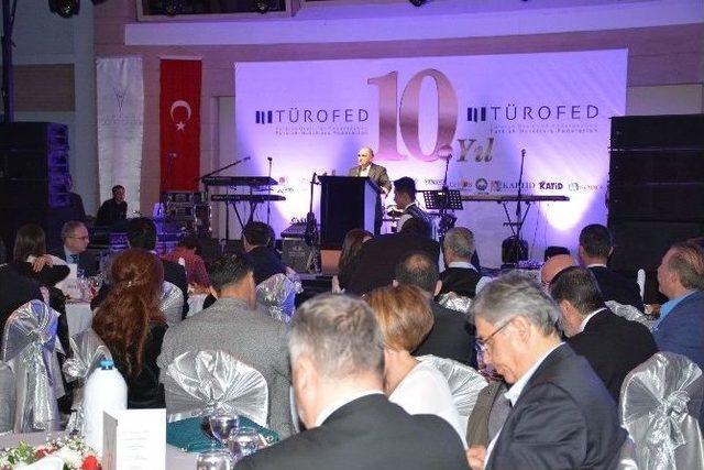 Türofed 10. Yaşını Kutladı