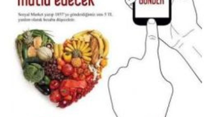 Sosyal Market&rsquo;te Sms İle Yardım Kampanyası Devam Ediyor