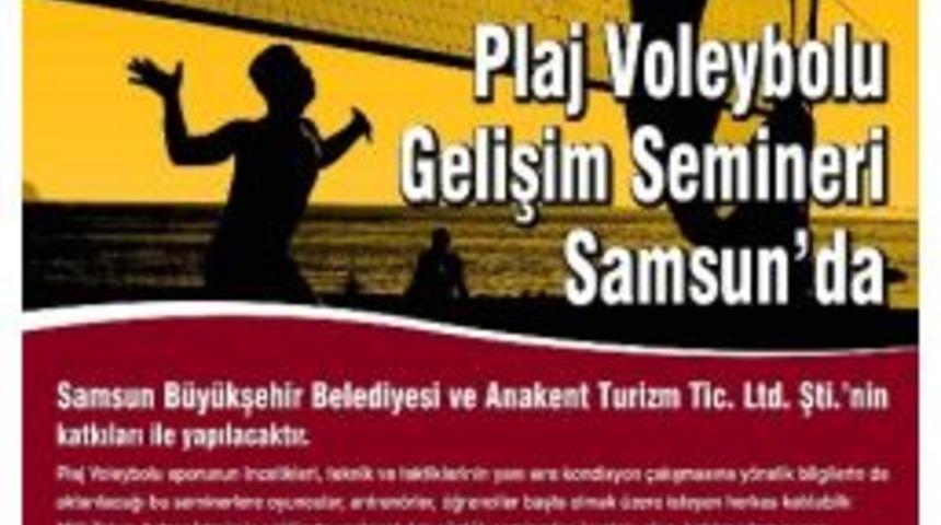 Plaj Voleybolu Gelişim Semineri Samsun&rsquo;da Yapılacak