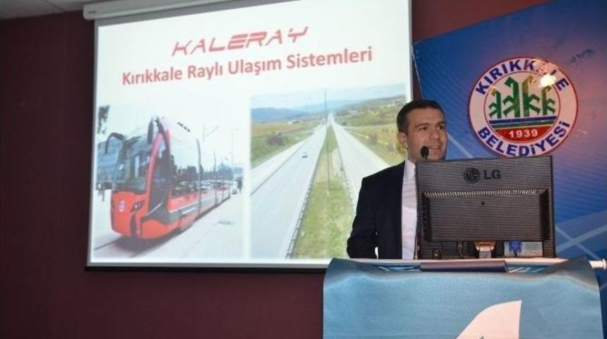 Kırıkkale Tramvay Projesi Anlatıldı