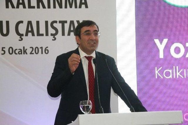 Kalkınma Bakanı Yılmaz: “kalkınba Belli Bir Bölgeyle Değil Bütün Yörelerin Kalkınmasıyla Olur”