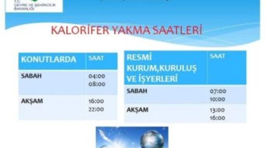 Adıyaman&rsquo;da Kalorifer Yakma Saatleri Belirlendi
